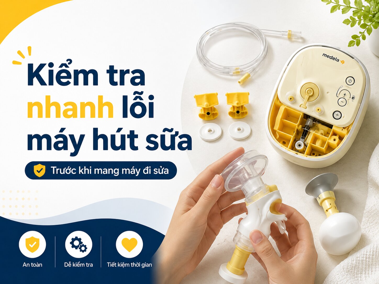 Máy hút sữa và phụ kiện được kiểm tra tại nhà